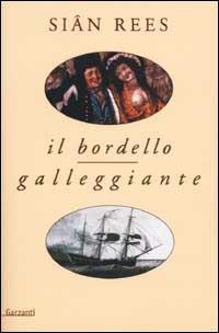 Il bordello galleggiante - Siân Rees - copertina