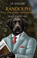 Randolph. Un cane molto diplomatico