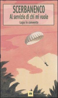 Al servizio di chi mi vuole-Lupa in convento - Giorgio Scerbanenco - copertina