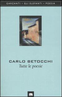 Tutte le poesie - Carlo Betocchi - copertina