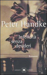 Infelicità senza desideri - Peter Handke - copertina