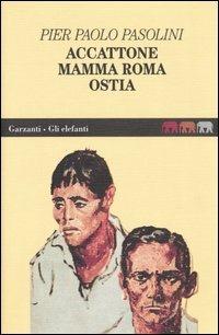 Accattone-Mamma Roma-Ostia - Pier Paolo Pasolini - copertina