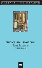 Tutte le poesie (1951-1998)