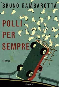 Polli per sempre - Bruno Gambarotta - copertina