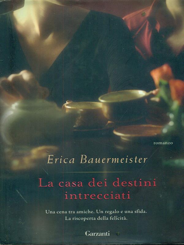 La casa dei destini intrecciati