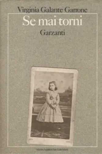 Se mai torni - Virginia Galante Garrone - copertina