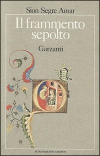 Il frammento sepolto - Sion Segre Amar - copertina