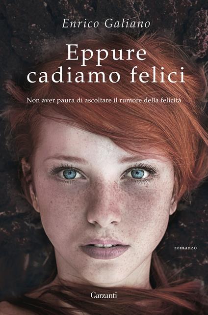 Eppure cadiamo felici - Enrico Galiano - copertina