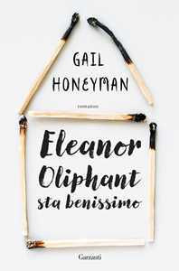 Libro Eleanor Oliphant sta benissimo Gail Honeyman