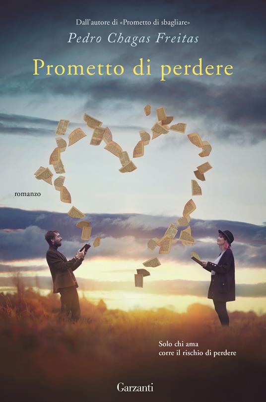 Prometto di perdere - Pedro Chagas Freitas - copertina