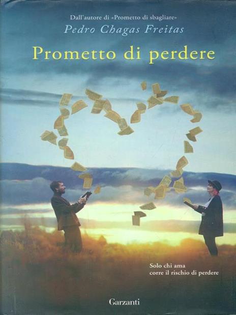 Prometto di perdere - Pedro Chagas Freitas - 2