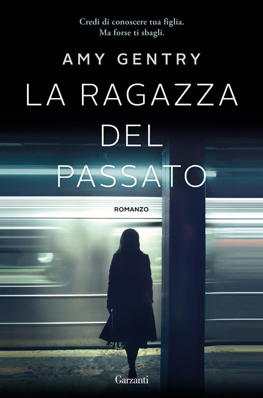 La ragazza del passato - Amy Gentry - copertina