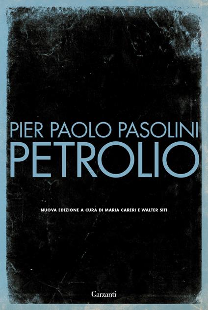 Petrolio - Pier Paolo Pasolini - copertina
