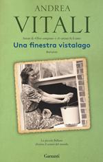 Una finestra vistalago. Nuova ediz.