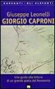 Giorgio Caproni. Una guida alla lettura di un grande poeta del Novecento