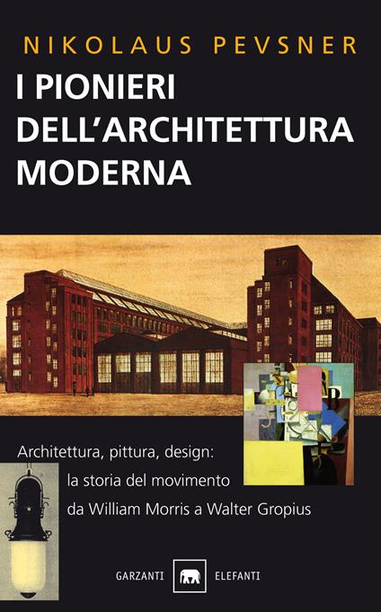 I pionieri dell'architettura moderna - Nikolaus Pevsner - copertina