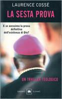 La sesta prova - Laurence Cossé - copertina