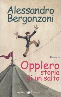 Opplero. Storia di un salto - Alessandro Bergonzoni - copertina
