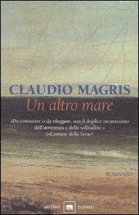Un altro mare - Claudio Magris - copertina