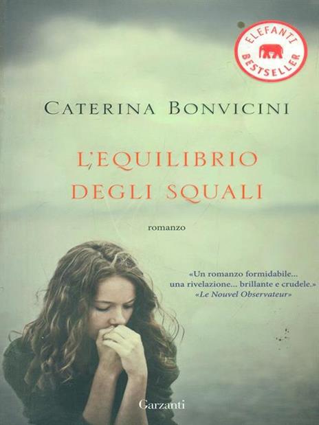 L' equilibrio degli squali - Caterina Bonvicini - 5