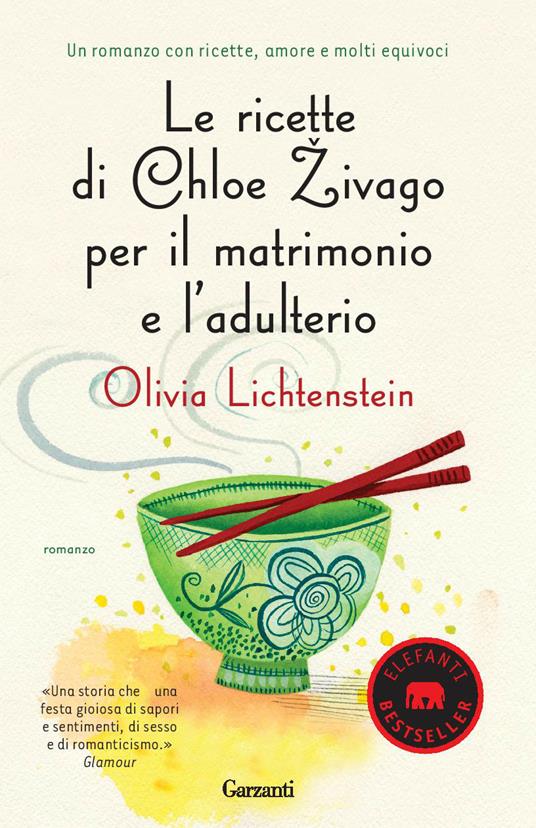 Le ricette di Chloe Zivago per il matrimonio e l'adulterio - Olivia Liechtenstein - copertina