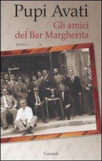 Gli amici del Bar Margherita - Pupi Avati - copertina