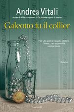 Galeotto fu il collier