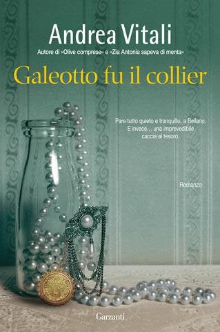 Galeotto fu il collier - Andrea Vitali - copertina