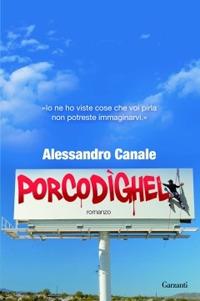 Porcodighel - Alessandro Canale - copertina