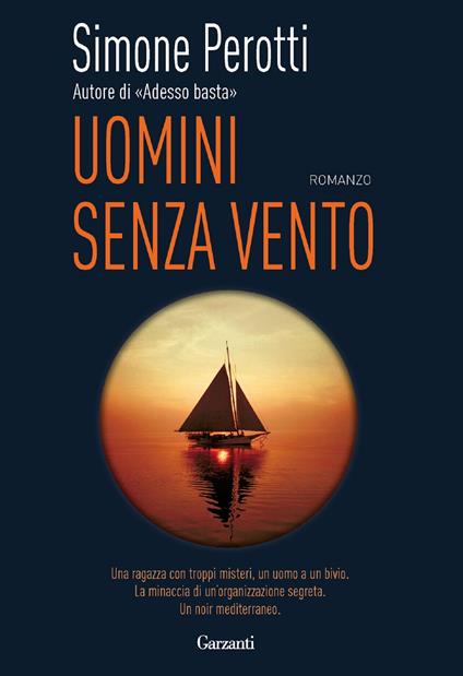 Uomini senza vento - Simone Perotti - copertina
