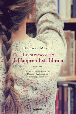 Lo strano caso dell'apprendista libraia - Deborah Meyler - copertina