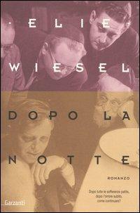 Dopo la notte - Elie Wiesel - copertina