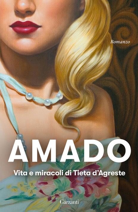 Vita e miracoli di Tieta D'Agreste - Jorge Amado - copertina