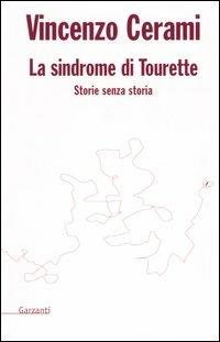 La sindrome di Tourette. Storie senza storia - Vincenzo Cerami - copertina