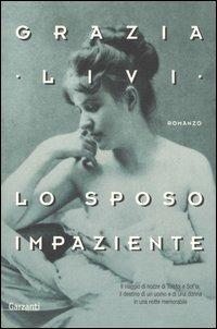Lo sposo impaziente - Grazia Livi - copertina