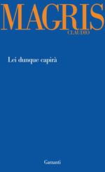 Lei dunque capirà