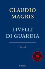 Livelli di guardia. Note civili
