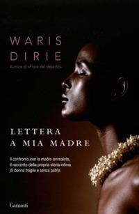 Lettera a mia madre - Waris Dirie - copertina