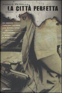 La città perfetta - Angelo Petrella - copertina