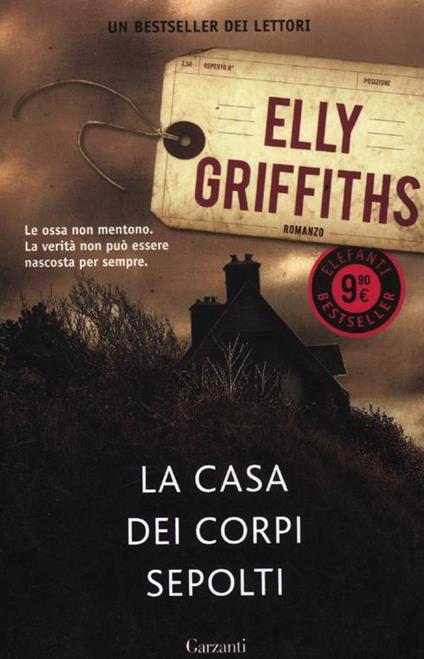 La casa dei corpi sepolti - Elly Griffiths - copertina