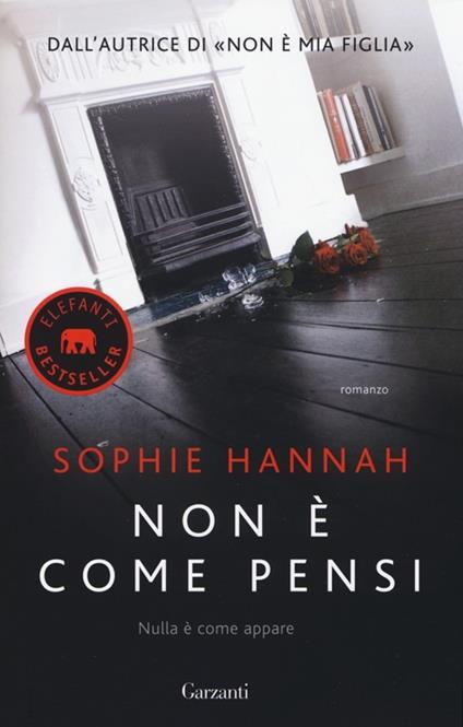 Non è come pensi - Sophie Hannah - copertina