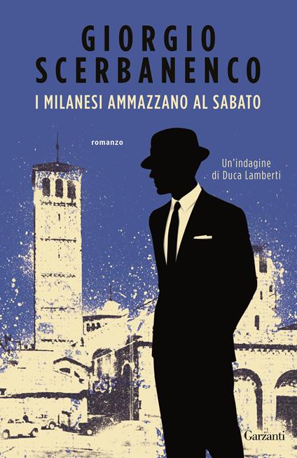 I milanesi ammazzano al sabato - Giorgio Scerbanenco - copertina