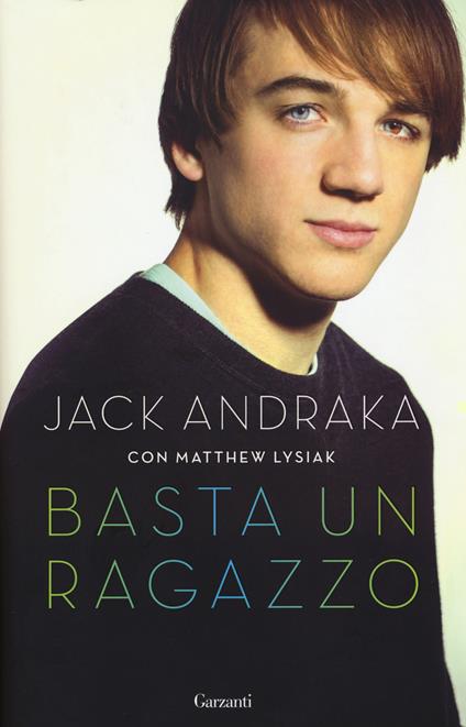 Basta un ragazzo - Jack Andraka,Matthew Lysiak - copertina