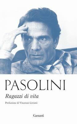 Ragazzi di vita - Pier Paolo Pasolini - 3