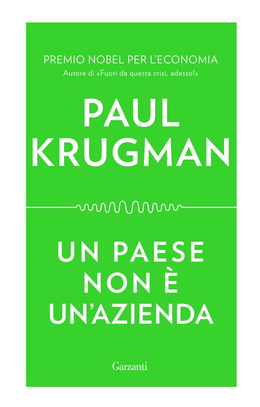 Un paese non è un'azienda - Paul R. Krugman - copertina