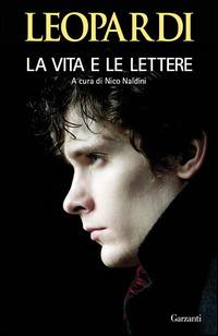 La vita e le lettere - Giacomo Leopardi - copertina