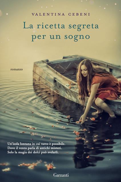 La ricetta segreta per un sogno - Valentina Cebeni - copertina