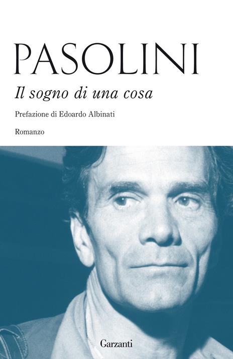 Il sogno di una cosa - Pier Paolo Pasolini - copertina