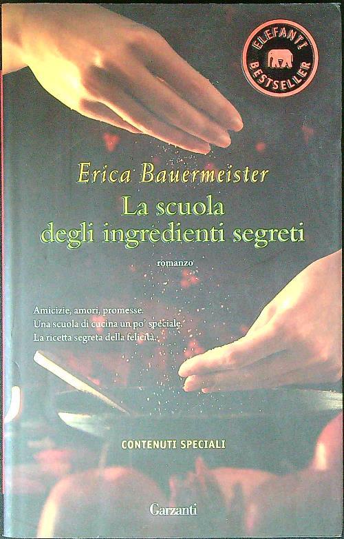 La scuola degli ingredienti segreti