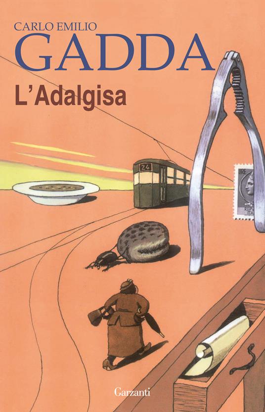 L' Adalgisa. Disegni milanesi - Carlo Emilio Gadda - copertina